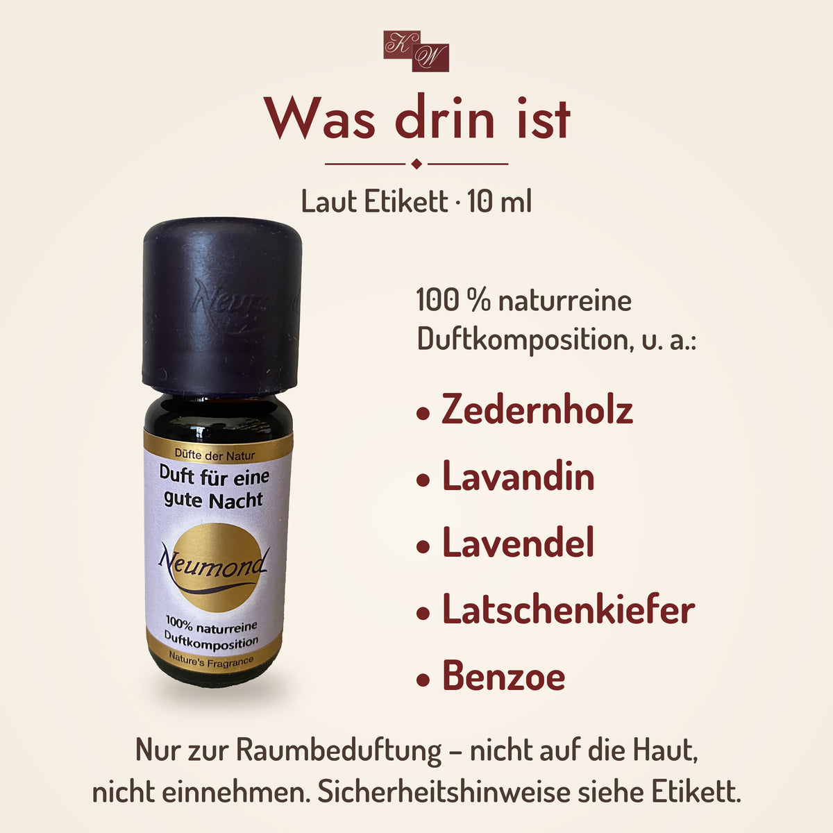 Was drin ist: Duft für eine gute Nacht laut Etikett – Zedernholz, Lavandin, Lavendel, Latschenkiefer, Benzoe – nur zur Raumbeduftung