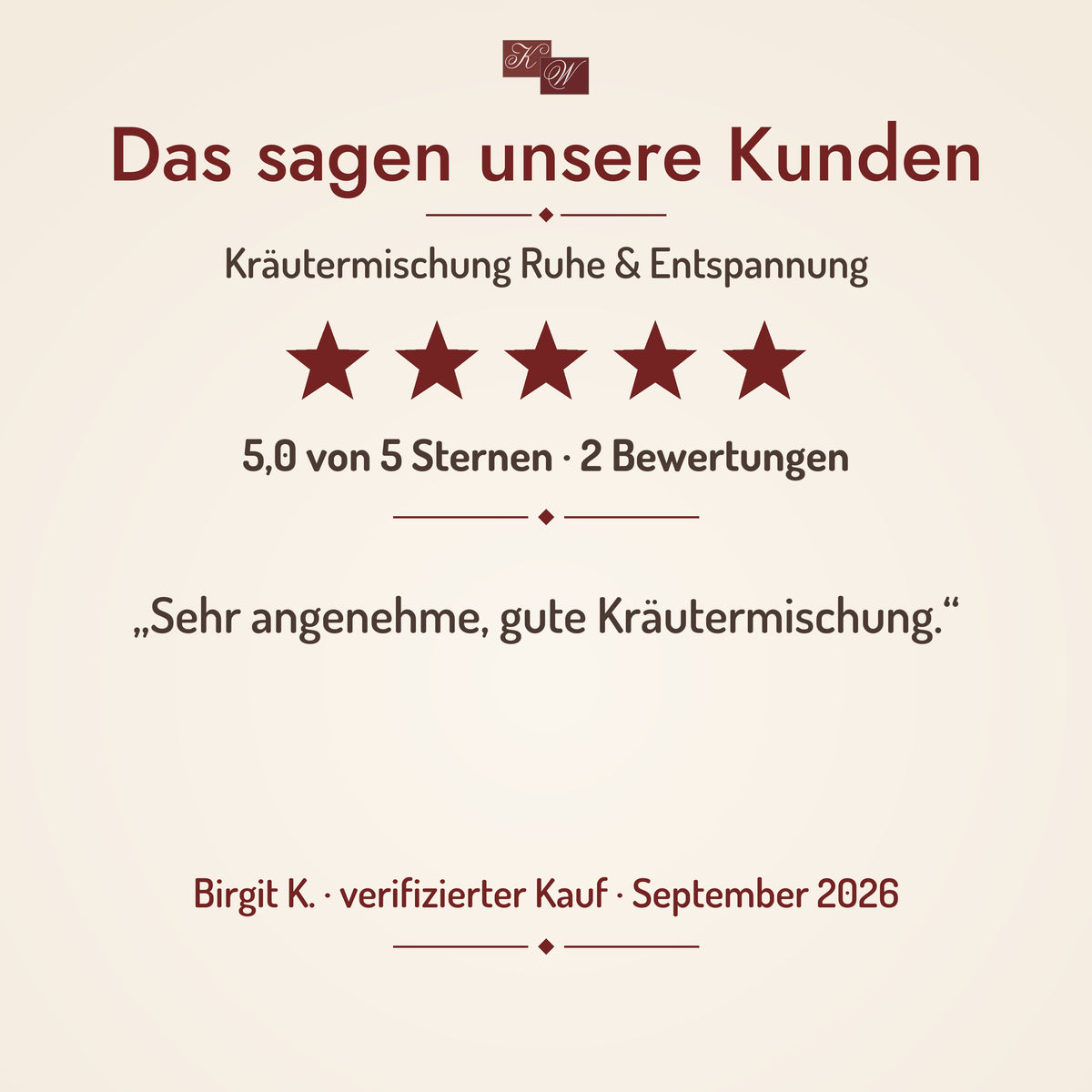 Kräutermischung Ruhe & Entspannung – Kundenstimme, 5,0 von 5 Sternen