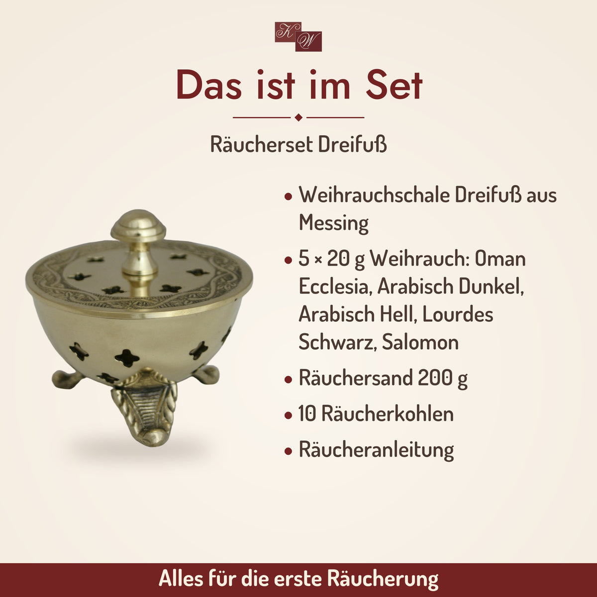 Räucherset Dreifuß mit Weihrauchschale aus Messing – Lieferumfang: Weihrauchschale Dreifuß aus Messing, 5 × 20 g Weihrauch: Oman Ecclesia, Arabisch Dunkel, Arabisch Hell, Lourdes Schwarz, Salomon, Räuchersand 200 g, 10 Räucherkohlen, Räucheranleitung