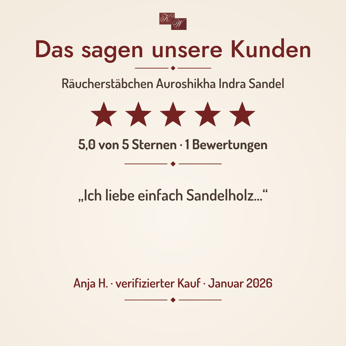 Auroshikha Indra Sandel Räucherstäbchen – Kundenstimme