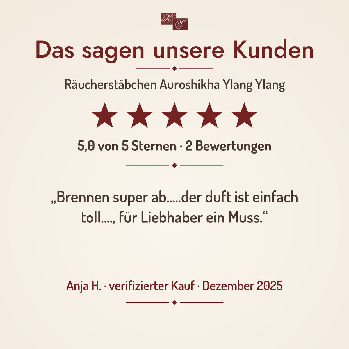 Auroshikha Ylang Ylang Räucherstäbchen – Kundenstimme